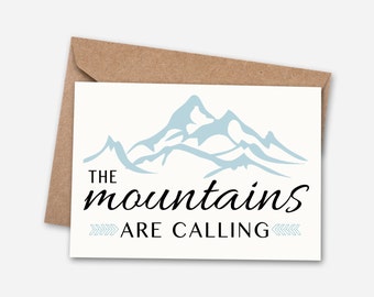 the mountains are calling Card, Motivational Card, Travel Card, Love Card, Typography Card, Wanderlust Card, Adventure Card, Blank