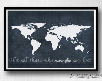 Niet iedereen die ronddwaalt, is verdwaald. Wereldkaartafdruk, reisposter, wereldkaartposter, wereldkaartkunst, wereld-002