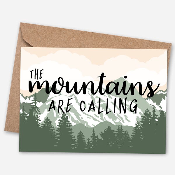 the mountains are calling Card, Motivational Card, Travel Card, Love Card, Typography Card, Wanderlust Card, Adventure Card, Blank