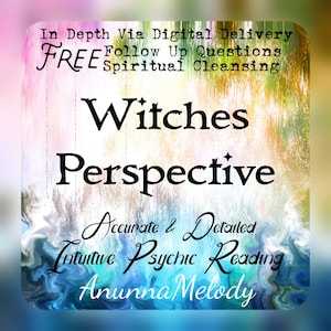 Witches Perspective Same Hour Intuitive Psychic Reading in depth Fast Response Via PDF Email