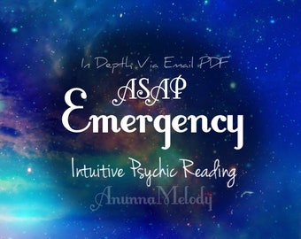 SAME HOUR ASAP Emergency Intuitive Psychic Reading, Same Hour Reading