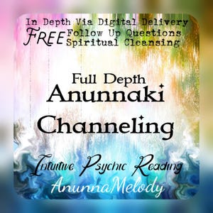 Anunnaki Gods FULL DEPTH Intuitive Psychic Reading - Channeled Messages Reading, Via PDF