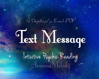 Text Message One Question Same Hour Intuitive Psychic Reading - Fast Response - Same Day Reading