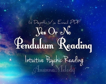 Yes Or No Pendulum Same Hour Intuitive Psychic Reading - Fast Answers