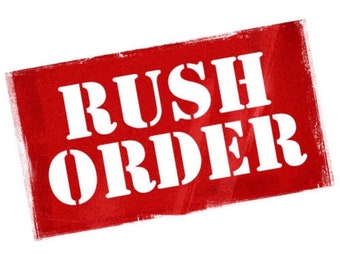 Rush my order
