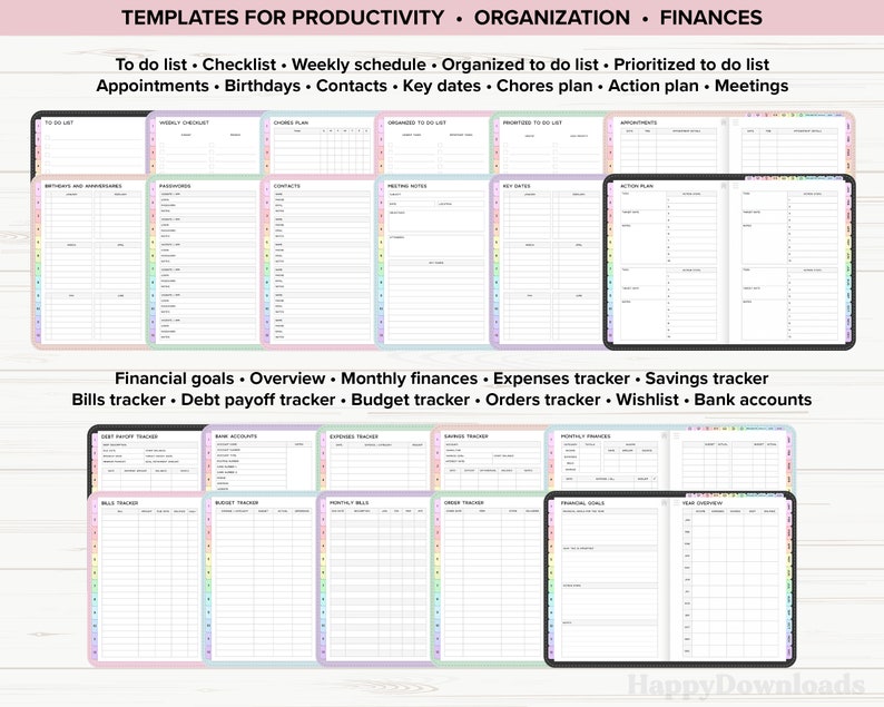 May include: A digital planner with colorful tabs and a variety of templates for productivity, organization, and finances. The templates include to-do lists, checklists, weekly schedules, organized to-do lists, prioritized to-do lists, appointments, birthdays, contacts, key dates, chores plans, action plans, meetings, financial goals, overview, monthly finances, expenses trackers, savings trackers, bills trackers, debt payoff trackers, budget trackers, orders trackers, wishlists, and bank accounts.