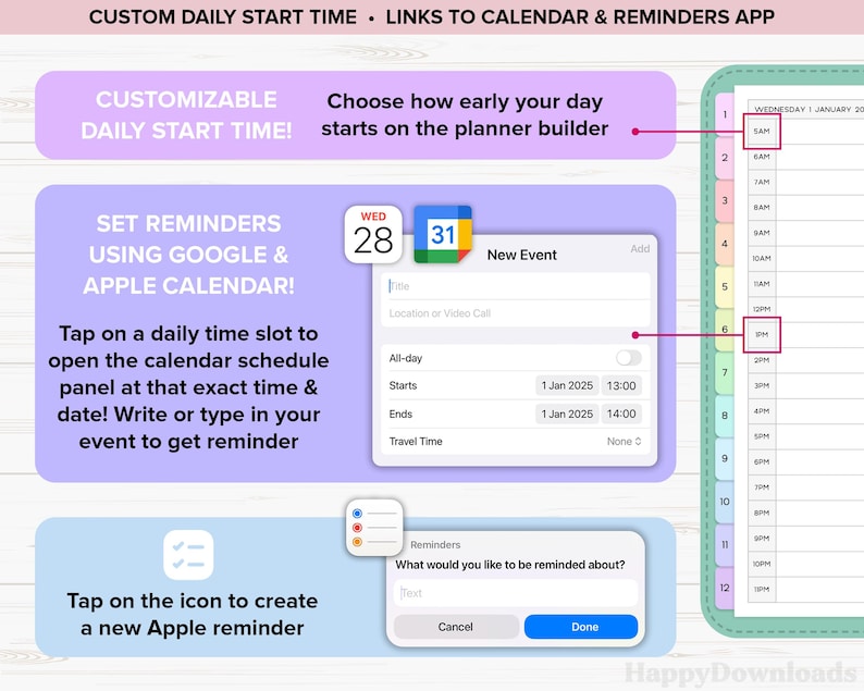 May include: A digital planner interface with instructions on setting reminders using Google and Apple Calendar. The image shows how to customize the daily start time and create new events. The text includes "CUSTOMIZABLE DAILY START TIME!" and "SET REMINDERS USING GOOGLE & APPLE CALENDAR!"