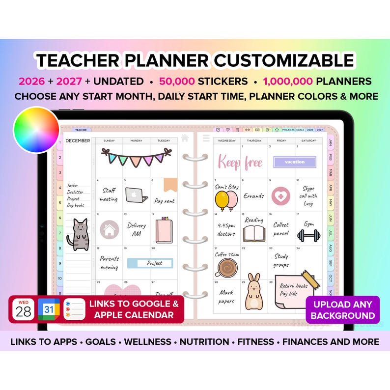 May include: A digital teacher planner on a tablet, featuring a customizable calendar with the month of December displayed. The planner includes stickers, and options for start month, time, and colors. Text on the image includes "Teacher Planner Customizable" and "Links to Google & Apple Calendar."