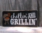 Grillin' and Chillin' BBQ Sign Backyard Barbecue Grill Sign Shelf Sitter Wooden Sign Wood Sign