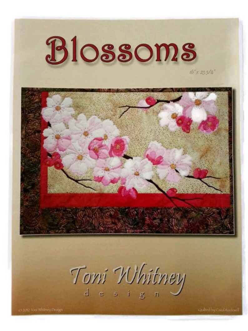 Toni Whitney Design Blossoms Flower Applique Quilt Pattern Etsy