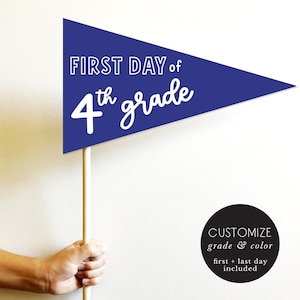 first day of school - choose color and grade - back to school sign - custom color - school pennant - printable - digital - DIY -modern