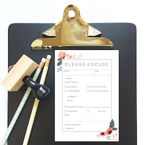 school excuse note - note from home - absence note - note to teacher - fill in school notes - hand illustrated - florals - DIY - printable