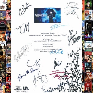May include: A white sheet of paper with black text and signatures. The text reads "WEDNESDAY'S CHILD IS FULL OF WOE" and "CHAPTER ONE". The signatures include "Tim Burton", "Alfred Gough", "Miles Millar", and others. The paper is surrounded by a collage of movie posters.