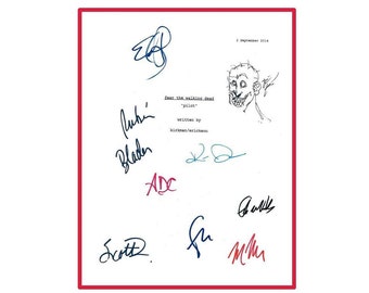 Fear the Walking Dead Script Signed, Robert Kirkman, Kim Dickens, Cliff Curtis, Frank Dillane, Alycia Debnam-Carey