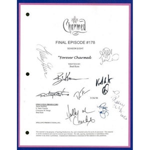May include: A black and white script font title card for the TV show "Charmed" with the text "Final Episode #178" and "Season Eight" below the title. The text "Forever Charmed" is written in a smaller font below the season information. The card is signed by the cast and crew, including the names "Holly Marie Combs" and "Alyssa Milano".