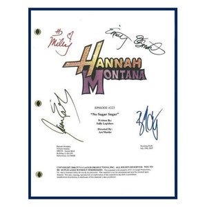 Hannah Montana &quot;No Sugar Sugar&quot; Episode TV Script Signature Autographs: Miley Cyrus, Emily Osment, Jason Earles, Billy Ray Cyrus