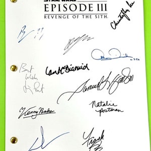 Star Wars Revenge of the Sith Movie Script Signed Anthony Daniels, George Lucas, Ewan McGregor ,Natalie Portman, Hayden Christensen + more
