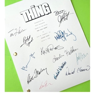 May include: A white script page for the movie "The Thing" with signatures from the cast and crew. The signatures include: "Best", "Bill Lancaster", "John W. Campbell Jr.", "Richard Beggs", "Keith Donnellan", "Charles Hallahan", "Robert Wisdom", "David Clennon", and "Jeffery", with the date "March 4, 1981".