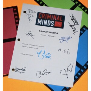 May include: A white script for the TV show "Criminal Minds" titled "Broken Mirror" with signatures from the cast and crew. The script is for Season 1, Episode 5, which aired on October 15, 2005.