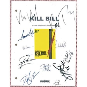 May include: A white sheet of paper with a yellow and red poster for the movie "Kill Bill" signed by Uma Thurman, Quentin Tarantino, and other cast members. The poster has the title "Kill Bill" in black text with a red slash through it.