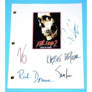 Evil Dead 2 Dead By Dawn 1981 Movie Script Signed Screenplay Autographed: Sam Raimi, Bruce Campbell, Kassie Wesley DePalva, Richard Domeier