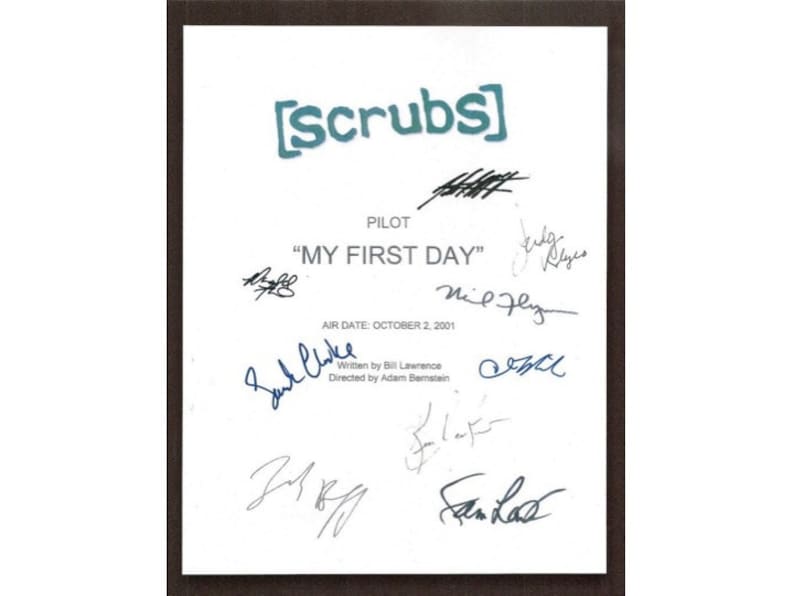 Scrubs My First Day Pilot Episode TV Script Autographed: Donald Faison, John McGinley, Ken Jenkins, Zach Braff, Neil Flynn, Sam Lloyd image 1