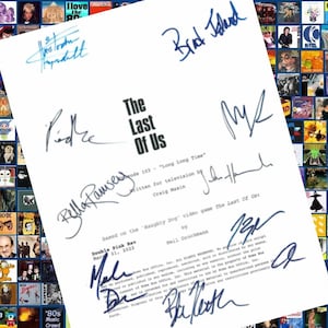 May include: A white sheet of paper with blue ink signatures from the cast and crew of the HBO series "The Last of Us". The signatures include Bella Ramsey, Pedro Pascal, Merle Dandridge, and Neil Druckmann. The text on the page reads "Episode 103 "Long Long Time" Written for television by Craig Mazin Based on the "Naughty Dog" video game The Last of Us Double Pink Rev Mar 11, 2023"