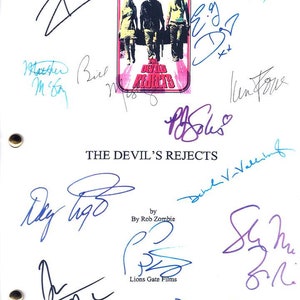 Devil&#39;s Rejects Entire Movie Script Signed Screenplay: Rob Zombie, Sid Haig, Bill Moseley, Ken Foree, Matthew McGrory, William Forsythe