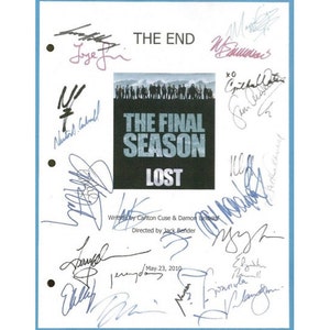 May include: A white sheet of paper with black and blue ink signatures from the cast and crew of the TV show Lost. The signatures surround a black and white image of the cast of Lost with the text "The Final Season" and "Lost". The text "The End" is written at the top of the page.