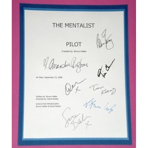 The Mentalist Pilot Script Autographed: Simon Baker, Robin Tunney, Tim Kang, Amanda Righetti, Owain Yeoman, Steven Culp, Tim Guinee