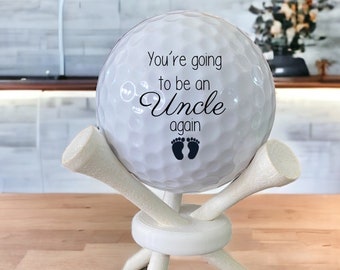 Personalized Pregnancy Reveal Golf Balls - "You're Going to be a Daddy, Uncle, or Grandpa AGAIN" - Custom Name Option