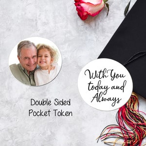 Graduation Memorial Pocket Token - double sided pocket token for the graduate - pocket coin to carry with you - With you today and always