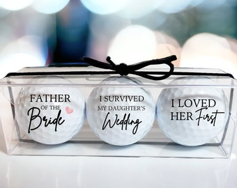 FATHER of the BRIDE Gift - 3 custom golf balls with different sayings, gift for Dad from Bride on Wedding Day, personalized golf balls, FOB