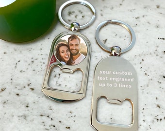 Personalized Photo Bottle Opener Keychain with Optional Engraving - Custom Picture Bottle Opener - Unique Custom Gift