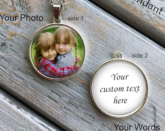 Custom quote necklace, PHOTO NECKLACE, Custom saying - custom text, custom photo pendant - your own saying - double sided pendant, necklace