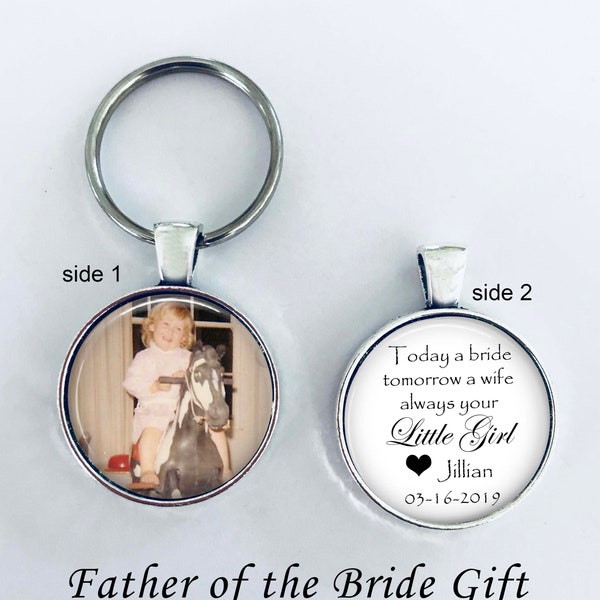 FATHER of the BRIDE GIFT - Mother of the Bride gift - "Today a Bride, Tomorrow a Wife, Always Your Little Girl" - Your Photo on one side