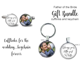 Father of the Bride Gift Bundle - cufflinks and keychain - Gift from Bride to dad - always your little girl - wedding cuff links - keychain