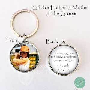 FATHER of the GROOM GIFT - Mother of the Groom gift - &quot;Today a Groom, Tomorrow a husband, Always Your Son&quot; - Your Photo on one side
