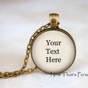 Custom Quote Necklace - Your Own Saying - Custom Text Jewelry - Word Jewelry - Personalized Quote Necklace, custom saying, create your own