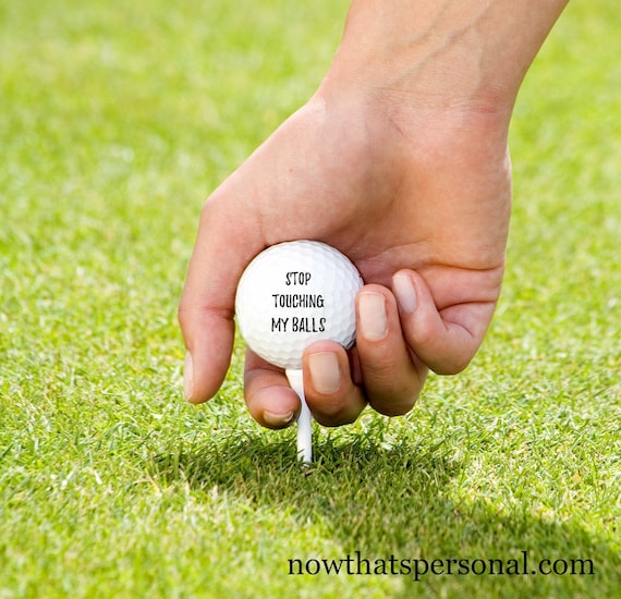 Golf Balls Funny Golf Balls Stop Touching My Balls T Etsy 