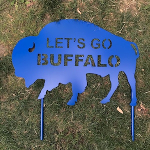 Jumbo Steel &#39;Lets go Buffalo&#39; Buffalo Lawn Ornament / Let’s Go Buffalo / Garden Decoration / Metal Buffalo Stake / Buffalo Bills
