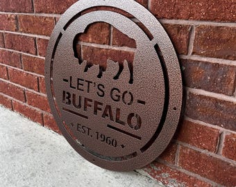 Let’s Go Buffalo Steel Wall/Bills Mafia / Metal Art / Steel Artwork / Buffalo Signage / Man Cave / Metal Sign / Buffalo Bills
