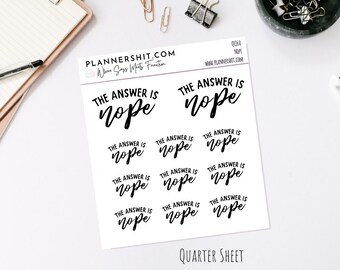 Q1160 - Nope - Quarter Sheet Planner Stickers