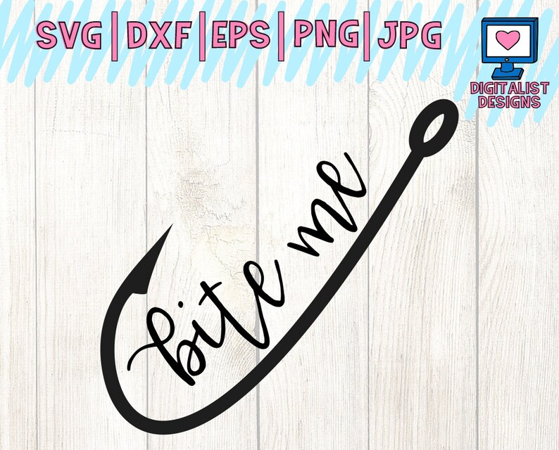 Download Bite me svg fishing svg fishing hook svg cricut funny svg | Etsy