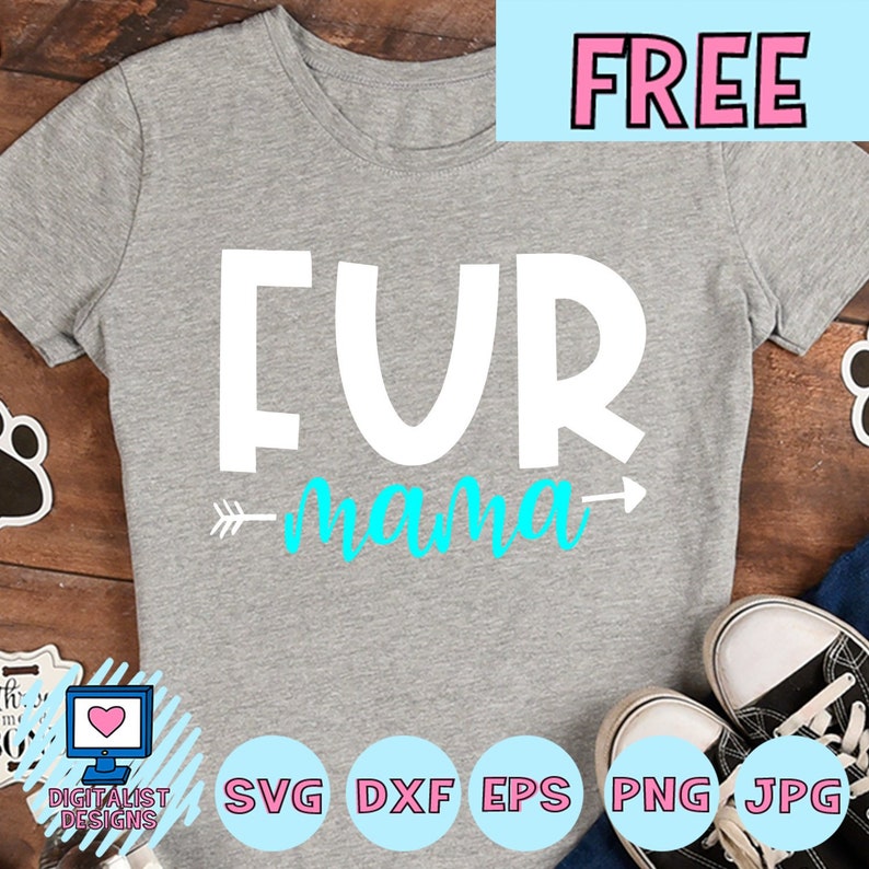 Download Free Svg File Fur Mama Svg Dog Svg Cat Svg Pet Svg Etsy PSD Mockup Templates