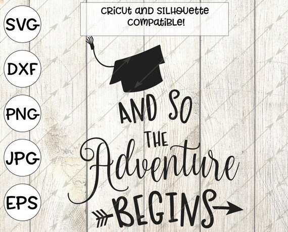 Download 2018 And So The Adventure Begins Svg Graduation Svg Etsy