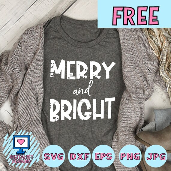 Free Svg File Merry And Bright Svg Christmas Svg Christmas Etsy