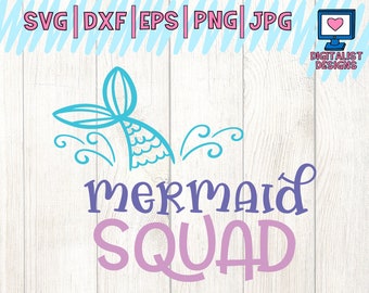 mermaid svg, mermaid squad, mermaid tail svg, mermaid shirt, svg for cricut design space, silhouette studio, summer svg, mermaid birthday