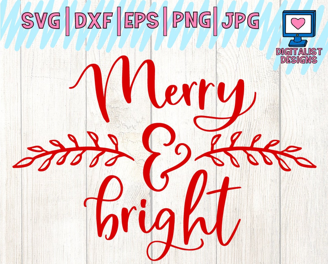 Merry and Bright SVG Christmas SVG Digital Cut File Merry - Etsy