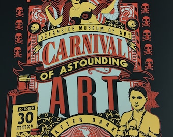 Oceanside Museum of Art Carnival of Astounding Art After Dark Poster October 30 2015 17" x 22" poster
